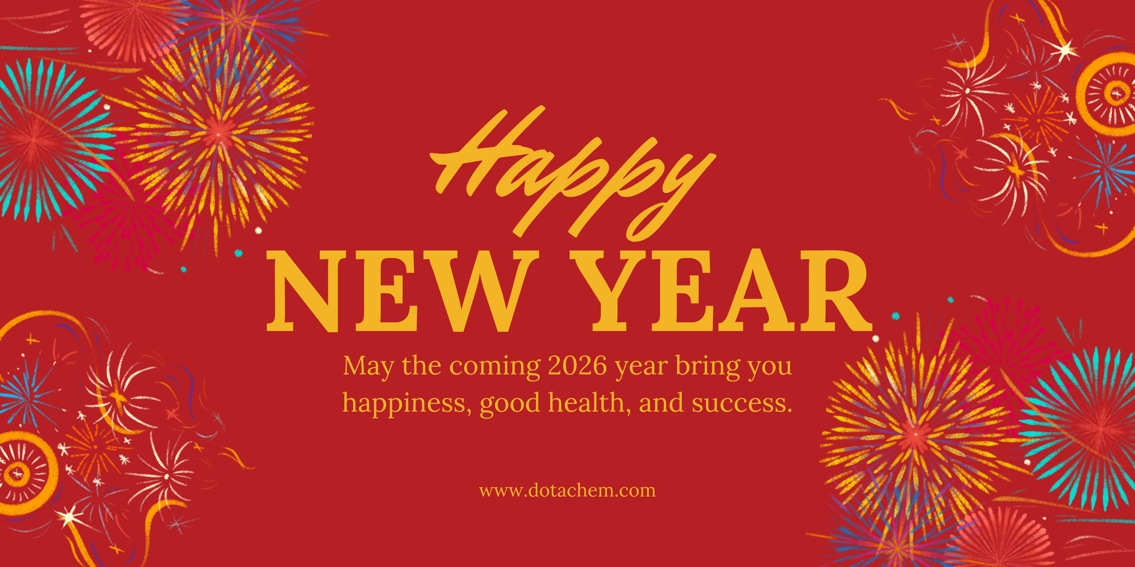 Happy New Year 2026 & Dotachem Holiday Notice!