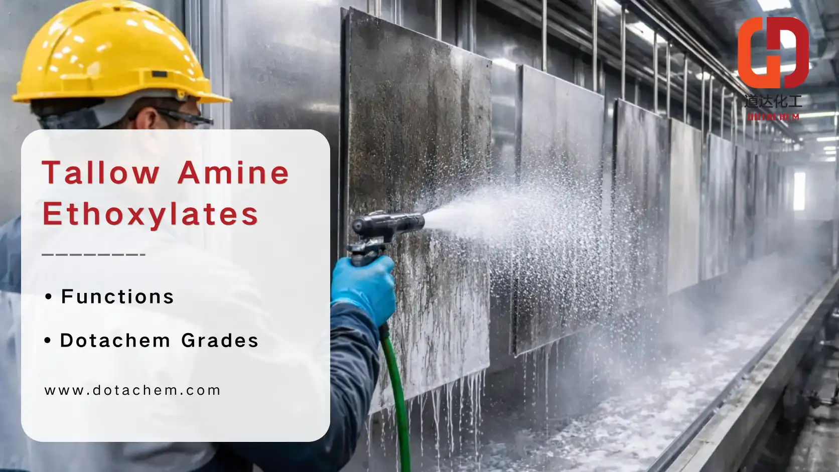 I-Tallow Amine Ethoxylates kwi-Industrial Cleaning: Imisebenzi kunye namaBanga eDotachem